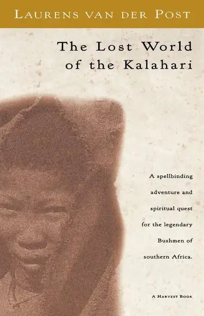 The Lost World of the Kalahari - Paperback