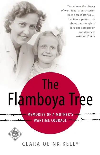 The Flamboya Tree: Memories of a Mother's Wartime Courage - Paperback