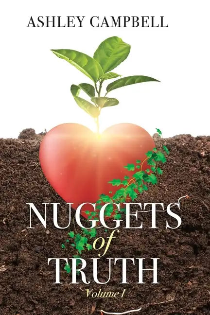 Nuggets of Truth: Volume 1 - Paperback