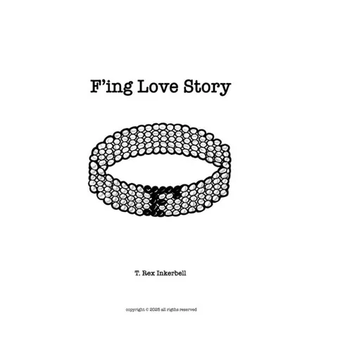 F*ing Love Story - Hardcover