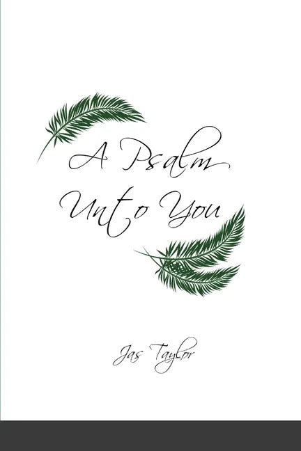 A Psalm Unto You - Paperback