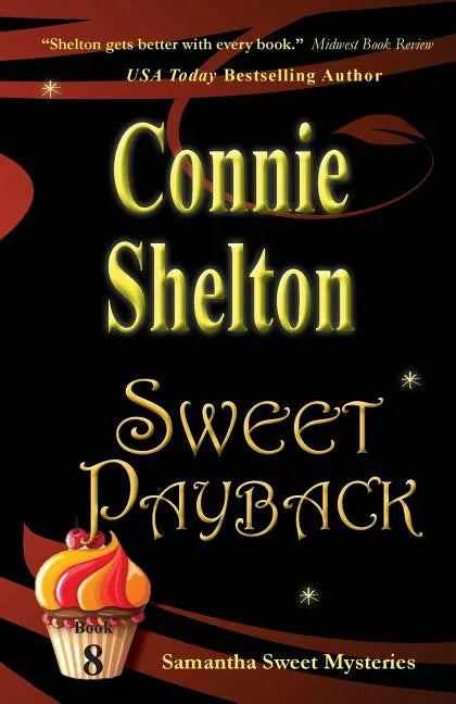 Sweet Payback: Samantha Sweet Mysteries, Book 8 - Paperback