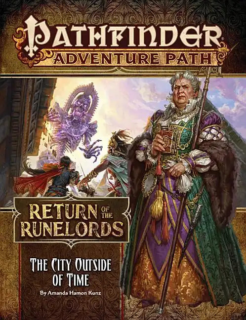 Pathfinder Adventure Path: The City Outside of Time (Return of the Runelords 5 of 6) - Paperback