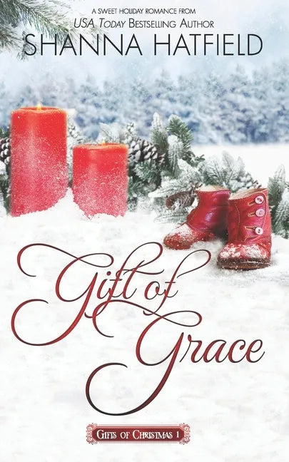 Gift of Grace: A Sweet Holiday Romance - Paperback