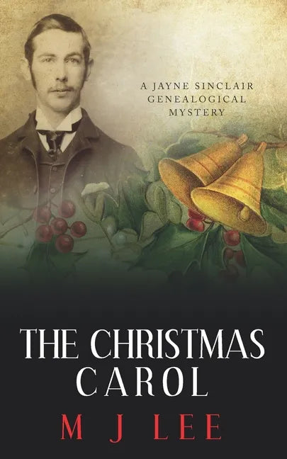 The Christmas Carol: A Jayne Sinclair Genealogical Mystery - Paperback