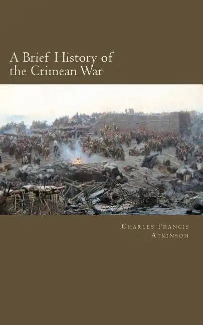 A Brief History of the Crimean War - Paperback