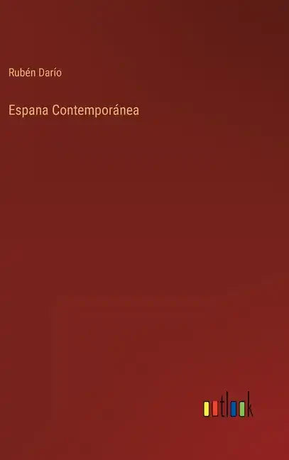 Espana Contemporánea - Hardcover