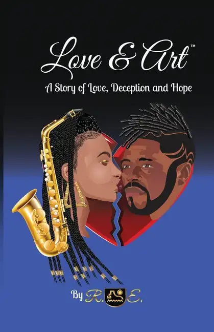 Love & Art: A Story of Love, Deception and Hope - Paperback
