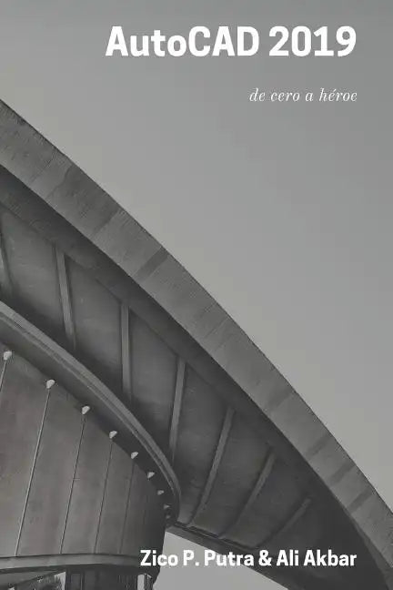 AutoCAD 2019 de cero a héroe - Paperback