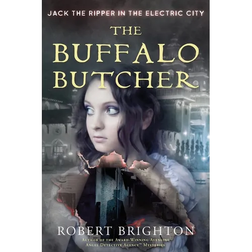 The Buffalo Butcher: Jack the Ripper in the Electric City - Paperback