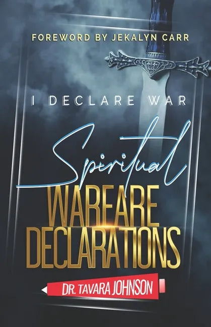 I Declare War: Spiritual Warfare Declarations - Paperback
