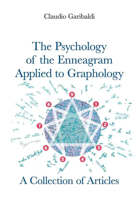 The Psychology of the Enneagram Applied to Graphology - A Collection of Articles - English version - Paperback