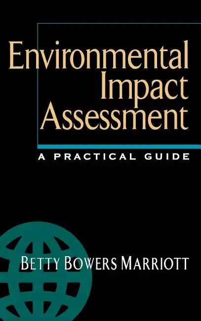 Environmental Impact Assessment: A Practical Guide - Hardcover