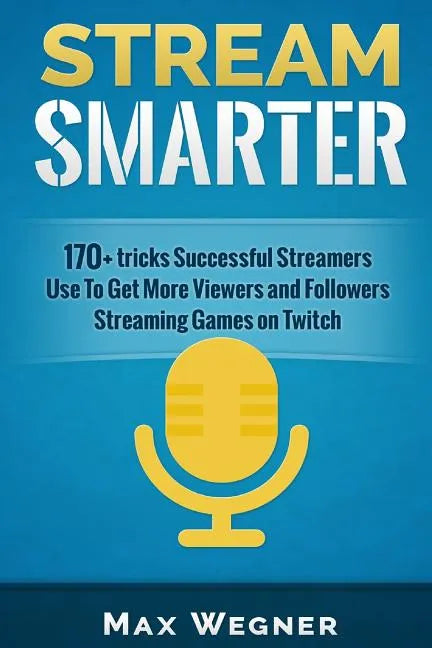 Stream Smarter - Paperback