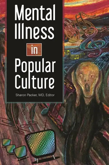 Mental Illness in Popular Culture - Hardcover