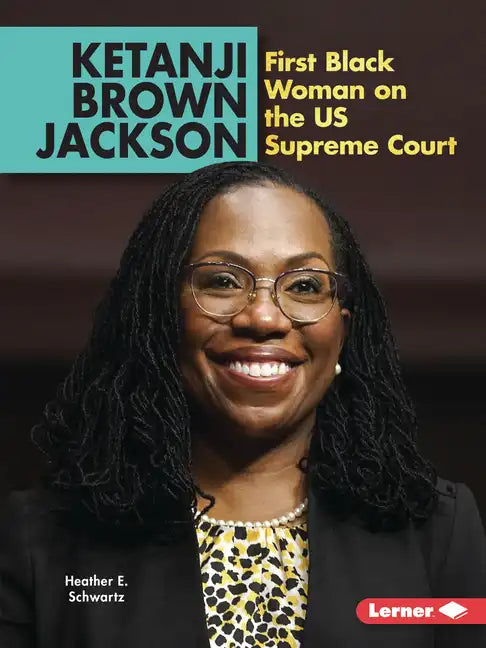 Ketanji Brown Jackson: First Black Woman on the Us Supreme Court - Paperback
