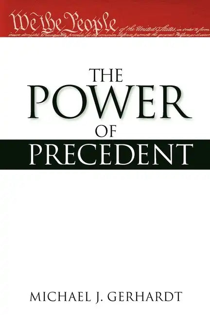 The Power of Precedent - Paperback