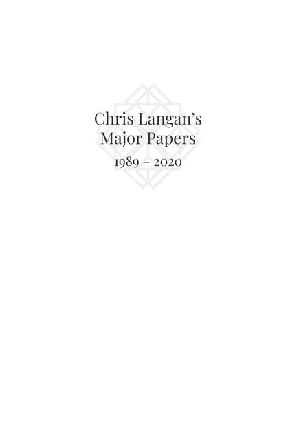 Chris Langan's Major Papers 1989 - 2020 - Paperback