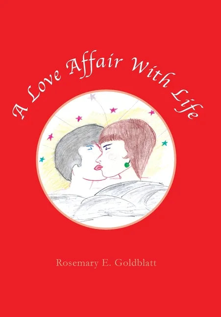 A Love Affair with Life - Hardcover