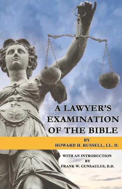 A Lawyer's Examination of the Bible - Paperback