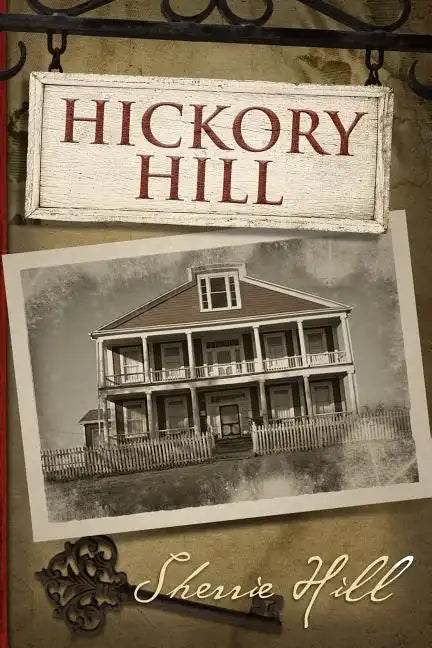 Hickory Hill - Paperback