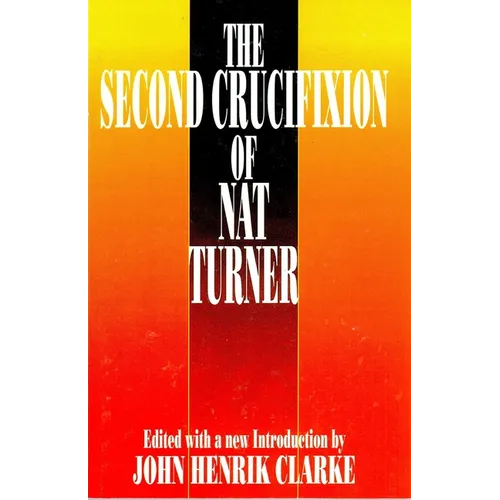 The Second Crucifixion of Nat Turner - Paperback