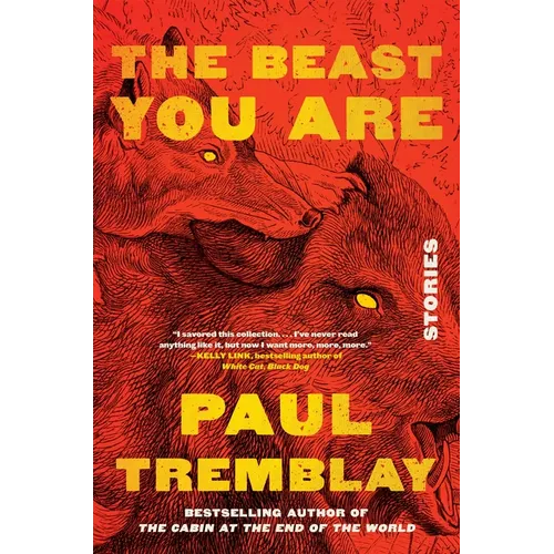 The Beast You Are: Stories - Paperback