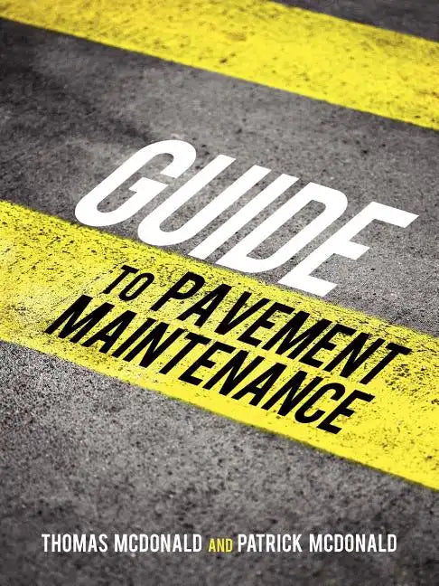 Guide to Pavement Maintenance - Paperback