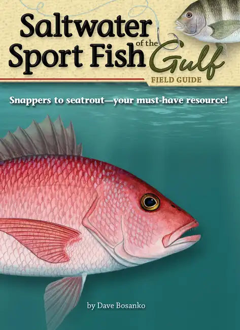 Saltwater Sport Fish of the Gulf Field Guide - Paperback