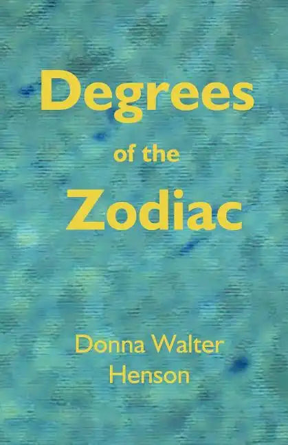 Degrees of the Zodiac - Paperback