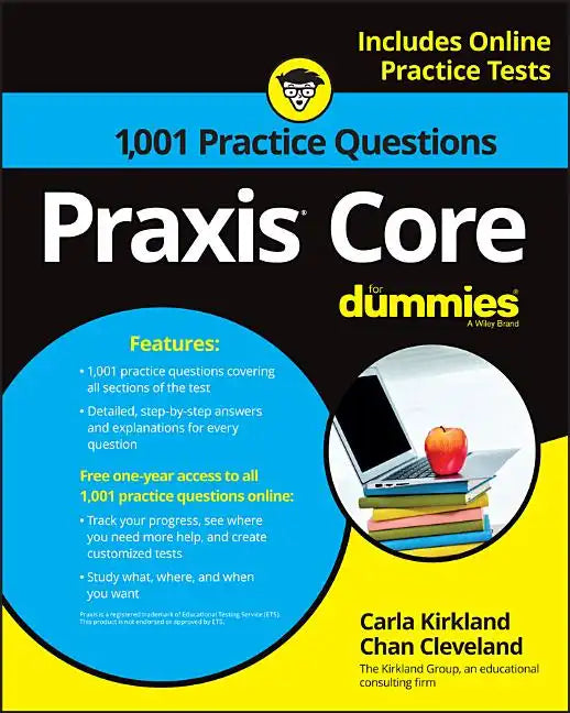 PRAXIS Core: 1,001 Practice Questions for Dummies - Paperback