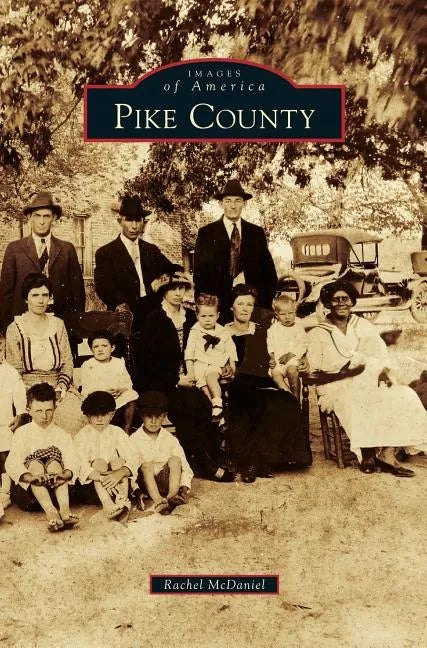 Pike County - Hardcover
