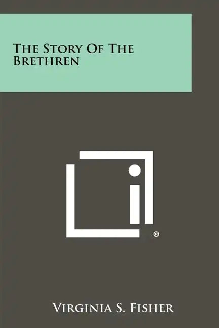 The Story of the Brethren - Paperback