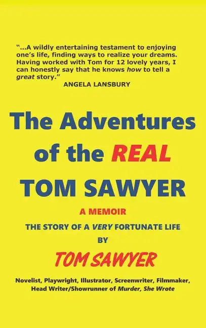 The Adventures of the REAL Tom Sawyer (hardback) - Hardcover