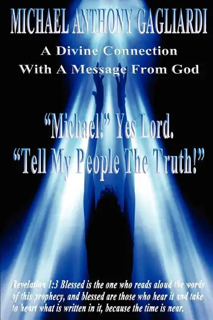 A Divine Connection with a Message from God - Paperback