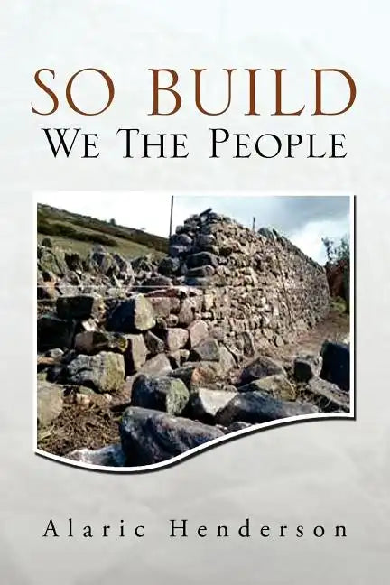 So Built We the People - Paperback