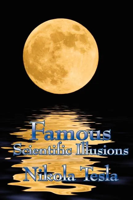 Famous Scientific Illusions - Paperback