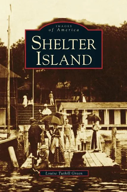 Shelter Island - Hardcover