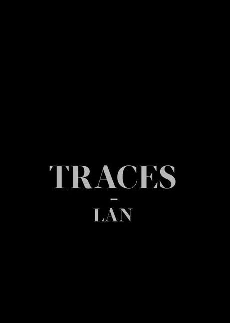 Traces: LAN (Local Architecture Network) - Hardcover