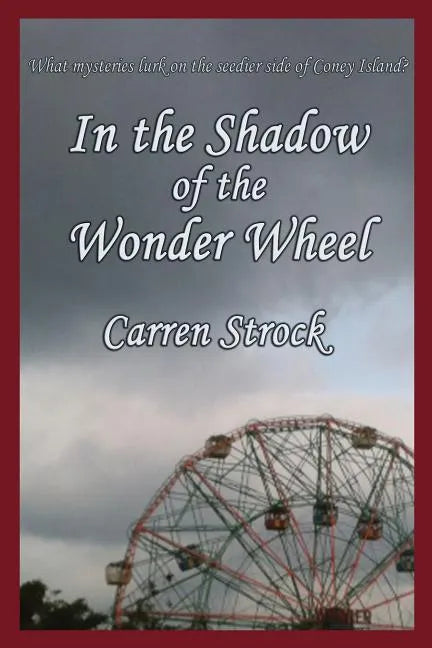 In the Shadow of the Wonder Wheel - Paperback