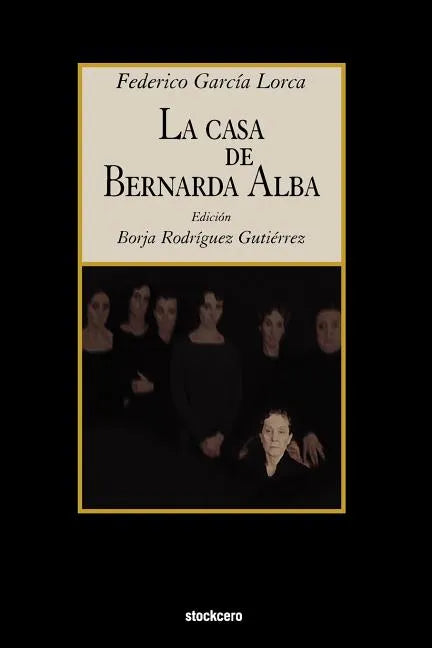 La Casa de Bernarda Alba - Paperback