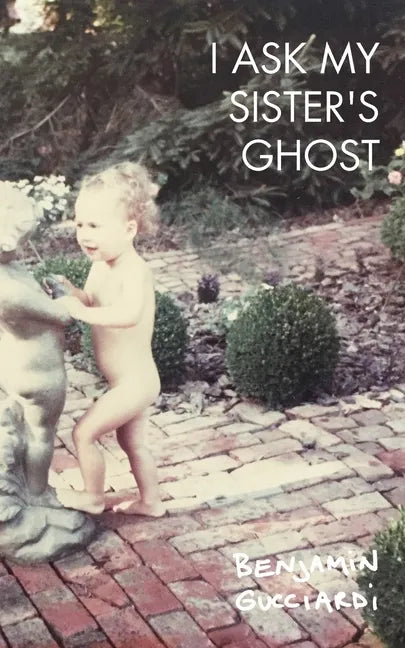 I Ask My Sister's Ghost - Paperback