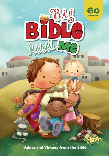 Big Bible, Little Me: Values and Virtues from the Bible - Paperback
