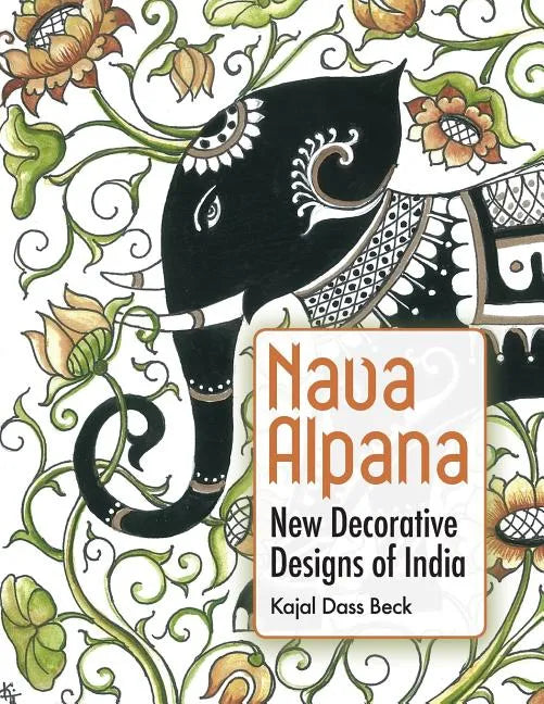 Nava Alpana: New Decorative Designs of India - Paperback