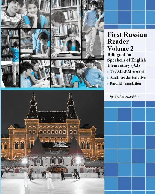 First Russian Reader Volume 2: Bilingual for Speakers of English Elementary (A2) - Paperback