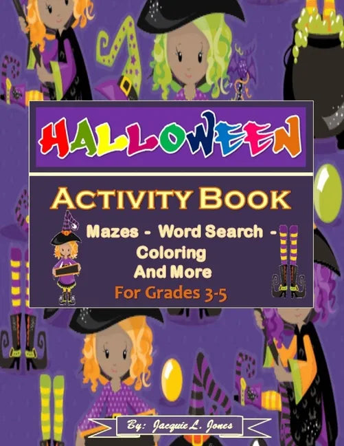 Halloween Activity Book for Grades 3-5: A Fun and Educational Way to Celebrate the Fall - Paperback