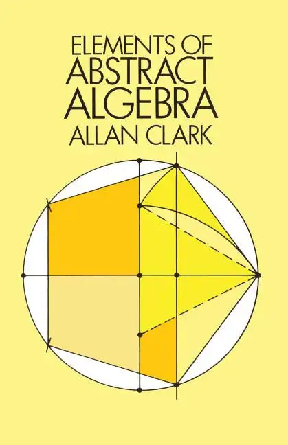 Elements of Abstract Algebra - Paperback