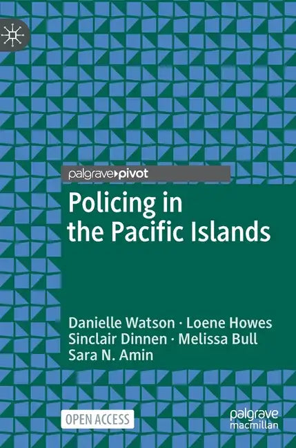 Policing in the Pacific Islands - Hardcover