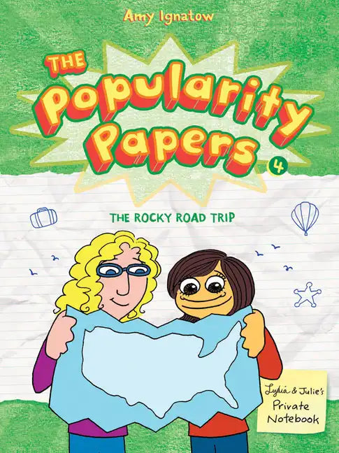 The Popularity Papers: Book Four: The Rocky Road Trip of Lydia Goldblatt & Julie Graham-Chang - Paperback
