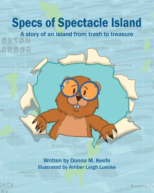 Specs of Spectacle Island: A story of an island from trash to treasure - Paperback
